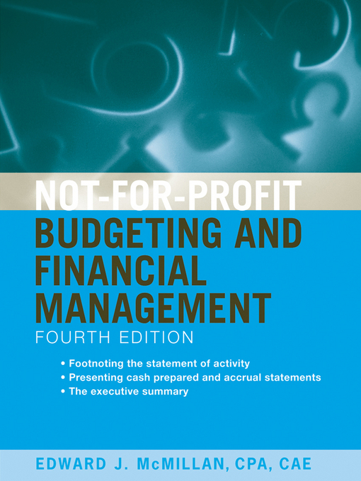 Title details for Not-for-Profit Budgeting and Financial Management by Edward J. McMillan - Available